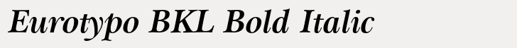 Eurotypo BKL Bold Italic